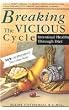 Breaking the Vicious Cycle: Intestinal Health Through Diet