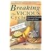 Breaking the Vicious Cycle: Intestinal Health Through Diet