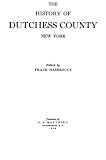 The history of Dutchess County, New York (Illustrated)