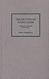The return of radicalism : reshaping the left institutions