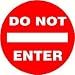 DO NOT ENTER mini highway street road sign