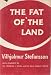The Fat of the Land