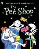 Funnybones: The Pet Shop (Picture Puffin)