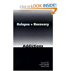 Relapse and Recovery in Addictions