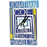 The Terrible Privacy Of Maxwell Simpar Jonathan Coe