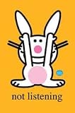 Art Poster Print - Happy Bunny - Listen - Artist: unknown- Poster Size: 35 X 23