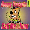 Gag Me with a Tune