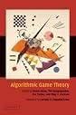 Algorithmic Game Theory