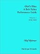 Olof's Files: v. 1: A Bob Dylan Performance Guide: Volume 1: 1958-1969 (Bob Dylan all alone on a shelf)
