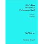 Olof's Files: v. 1: A Bob Dylan Performance Guide: Volume 1: 1958-1969 (Bob Dylan all alone on a shelf)