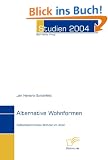 Alternative Wohnformen: Selbstbestimmtes Wohnen im Alter