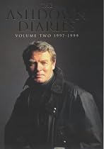 The Ashdown Diaries: 1997-1999 v.2: 1997-1999 Vol 2