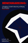 Benchmarking: A Practitioner's Guide for Becoming and Staying Best of the Best