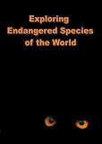 Exploring Endangered Species of the World