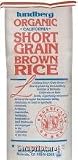 Rice, Brown, Short Grain, Organic, 25# Bulk