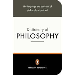 The Penguin Dictionary of Philosophy (Penguin Reference)