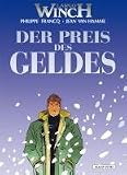 Largo Winch, Bd. 13: Der Preis des Geldes