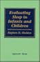 Evaluating Sleep in Infants and Children