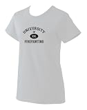 UNIVERSITY OF XXL FIREFIGHTING Ladies T-Shirt (Various Colors Avail)
