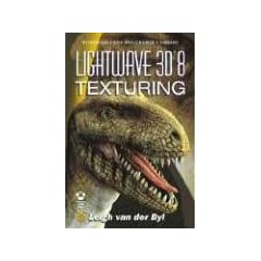 LightWave 3D 8 Texturing with CDROM (Wordware Game and Graphics Library)