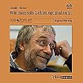 Wie man sein Gehirn optimal nutzt, H�rbuch, 2 CDs