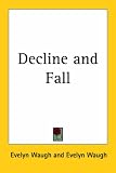 Decline and Fall