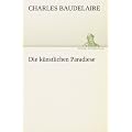 Die k�nstlichen Paradiese