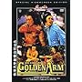 "The Kid with the Golden Arm"