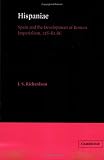 Hispaniae: Spain and the Development of Roman Imperialism, 218-82 BC