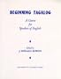 Beginning Tagalog: A Course for Speakers of English