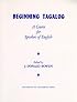 Beginning Tagalog: A Course for Speakers of English