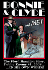 Bonnie and Clyde and Me!