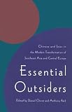 Essential Outsiders: Chinese and Jews in the Modern Transformation of Southeast Asia and Central Europe (Jackson School Publications in International Studies ... in International Studies (Paperback))
