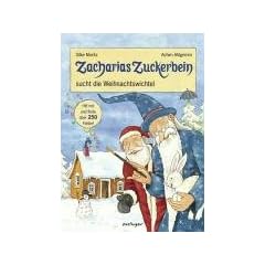 Zacharias Zuckerbein sucht die Weihnachtswichtel