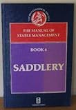 The Manual of stable management. Bk.4, Saddlery