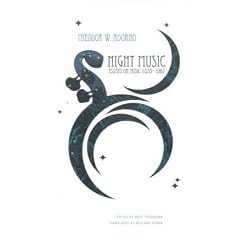 Night Music: Essays on Music 1928-1962 (The German List)