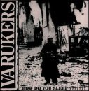 Varukers - How Do You Sleep?