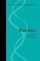 Bioethics (Oxford Readings in Philosophy)