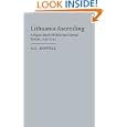 Lithuania Ascending: A Pagan Empire within East-Central Europe, 1295-1345 (Cambridge Studies in Medieval Life and... by  S. C. Rowell
