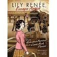 Lily Renee, Escape Artist: From Holocaust Survivor to Comic Book Pioneer
