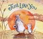 Just Like You