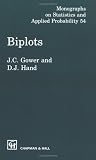Biplots (Monographs on Statistics & Applied Probability)