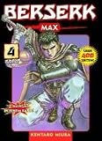 Berserk Max 04: BD 4 - Kentaro Miura