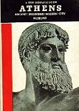 A New Complete Guide ATHENS Ancient-Byzantine-Modern City Museums