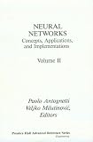 Neural Networks: Concepts, Applications, and Implementations, Vol. II (Prentice Hall Advanced Reference Series Physical and Life Sciences)
