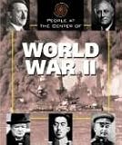 People at the Center of - World War II (People at the Center of) People at the Center of - World War II (People at the Center of)
