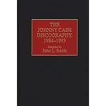 The Johnny Cash Discography, 1984-1993 (Discographies) book cover