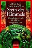 Produkt-Bild: Stein des Himmels. Die geheimnisvolle Geschichte der gr&uuml;nen Jade.