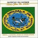 Br&eacute;sil: Capoeira, Rites et Invocations