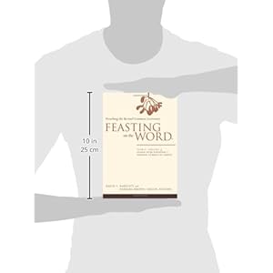 Feasting on the Word: Year C, Vol. 4: Season after Pentecost 2 (Propers 17-Reign of Christ)